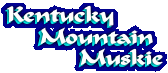 Cave Run Lake Kentucky Muskie Fishing and Turkey Hunting Guide Service and Kentucky Mountain Muskie Fishing